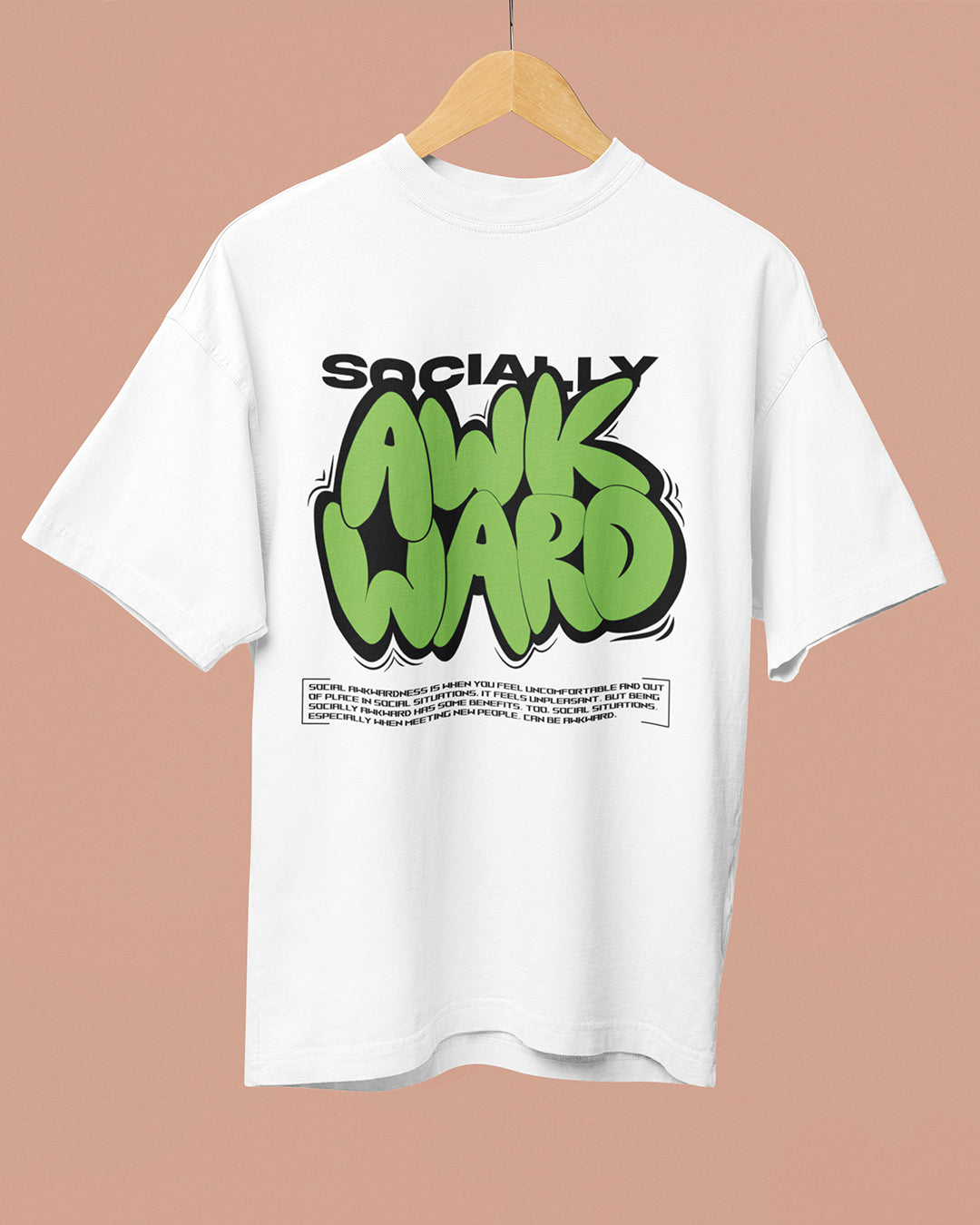 Social Awkward – Cute & Funky Design Oversized T-shirt Collection By NONSENSETEE