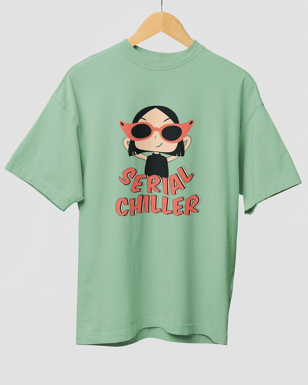 Serial Chiller – Cute & Funky Design Oversized T-shirt Collection By NONSENSETEE
